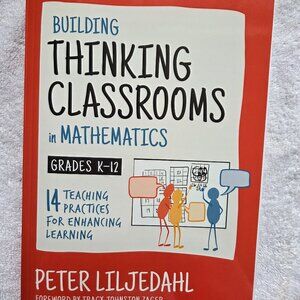 NEW BOOK: Building Thinking Classrooms in Mathematics, Grades K-12